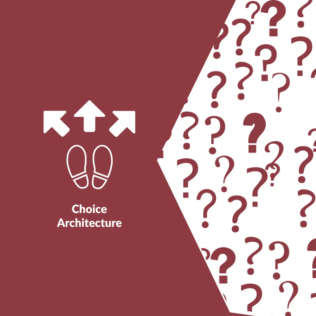 Choice Architecture